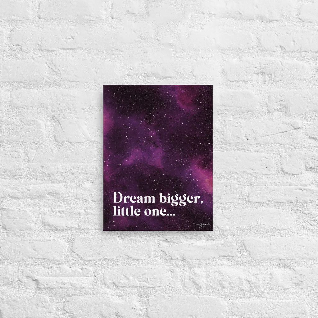 "Dream Bigger, Little One" Galaxy Canvas - Watercolor Nursery Wall Art