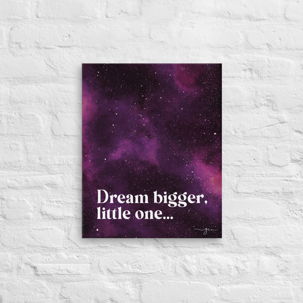 "Dream Bigger, Little One" Galaxy Canvas - Watercolor Nursery Wall Art